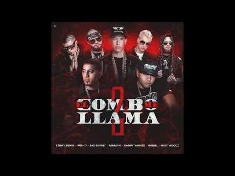 El Combo Me Llama 2 - Benny Benni Ft. Pusho, Bad Bunny, Farruko, Daddy Yankee, Noriel y Miky Woodz