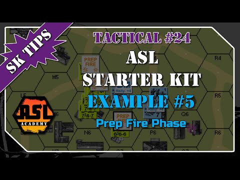 Advanced Squad Leader Starter Kit Example #5