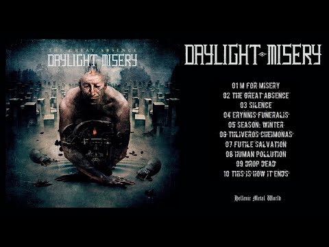 DAYLIGHT MISERY - The Great Absence [Full Album 2013]
