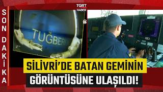 #SONDAKİKA | Silivri'de Batan Gemi Uzaktan Kumandalı Su Altı Aracıyla 