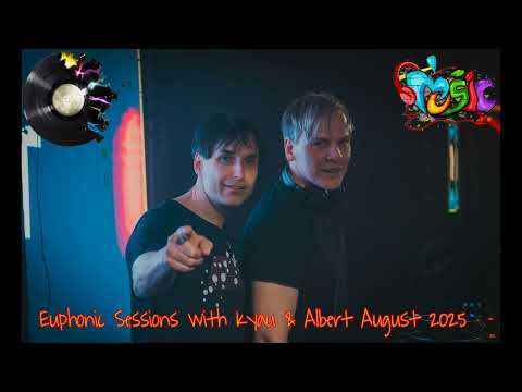 Euphonic Sessions with Kyau & Albert  August 2025