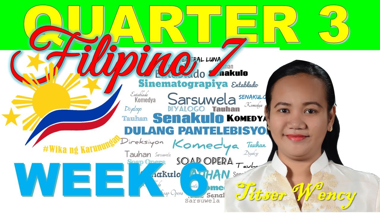 Quarter 3 | Filipino 7 – Week 6 | Dulang Pantelebisyon