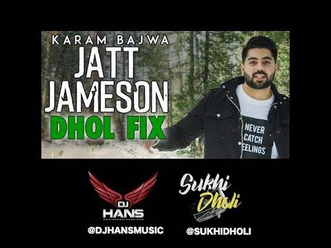 Jatt Jameson- Karam Bajwa (Dhol Mix Dj Hans Sukhi Dholi) Jassi Bhullar Follow instagram @jassi798