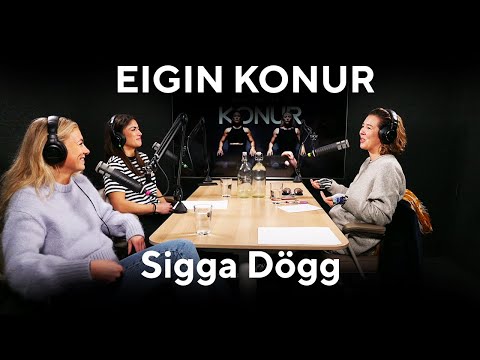 5. Sigga Dögg - Eigin Konur