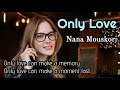 Only Love  - Nana Mouskouri lyrics