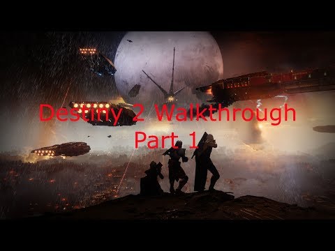 Destiny 2 Campaign Walkthrough Part 1 (Beta) With A FUZZY ZOMBIE