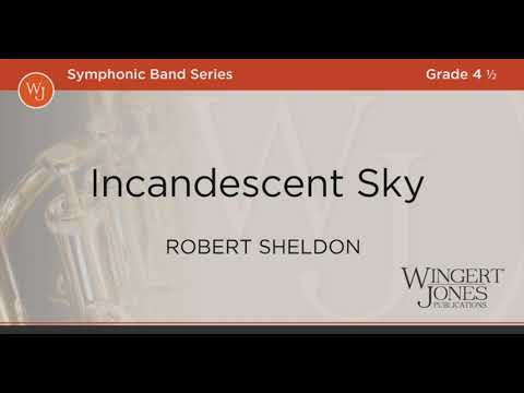 Incandescent Sky - Robert Sheldon