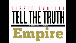 Jussie Smollett - Tell The Truth (Music From Empire)