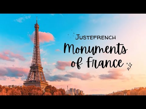 Monuments of France | JusteFrench