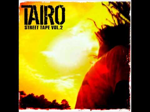 Tairo  Que des bonnes vibes