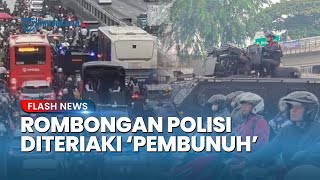 Lewati Kerumunan Mahasiswa yang Demo, Iring-iringan Polisi Disoraki Huu hingga Disebut Pembunuh