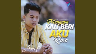 Download lagu Mengapa Kau Beri Aku Rasa mp3