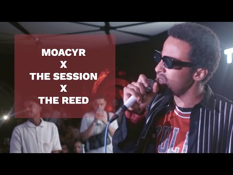 MOACYR X THE SESSION X THE REED