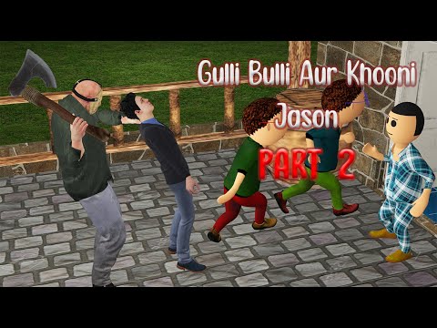 Gulli Bulli Aur Khooni Jason Part 2 || Jason Horror Story || Make Joke Factory