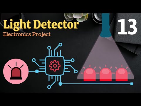 Light Detector Electronics Project ElectronicsProject EngineeringProject LightDetector