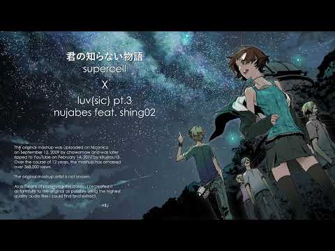 Unknown Artist - supercell「君の知らない物語」× Nujabes feat. Shing02 「luv(sic)pt.3」 (HBJ Rework)