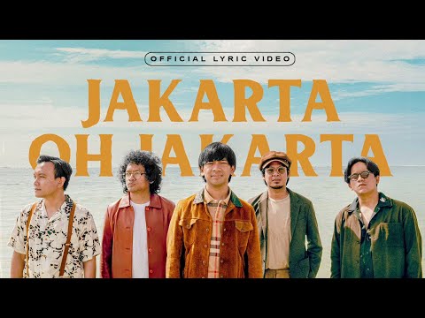 D'MASIV - Jakarta Oh Jakarta (Official Lyric Video)