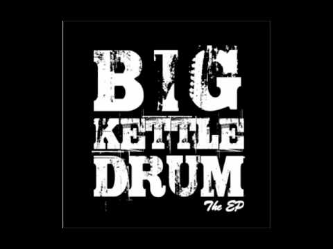 Affliction - Big Kettle Drum - The EP