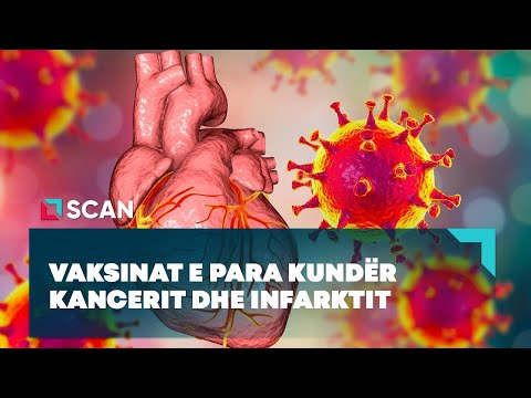 Vaksinat e para kundër kancerit dhe infarktit