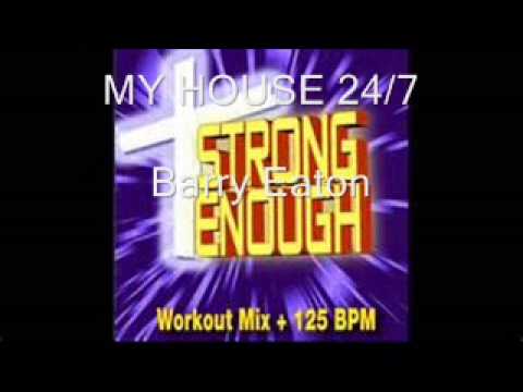 My House 24/7  by Barry Eaton