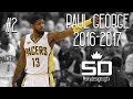 Paul George Official 2016 2017 Season Highlights PART 2 23 7 PPG 6 6 RPG 3 3 APG