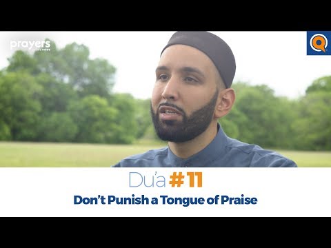 Episode 11: Don’t Punish a Tongue of Praise | Prayers of the Pious Ramadan Series