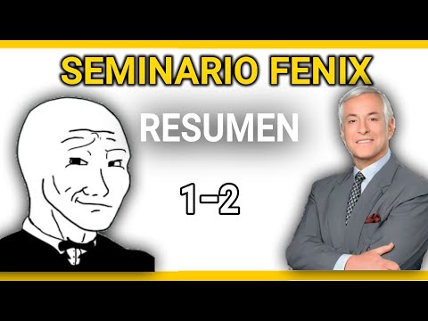 RESUMEN del SEMINARIO FENIX (1-2)