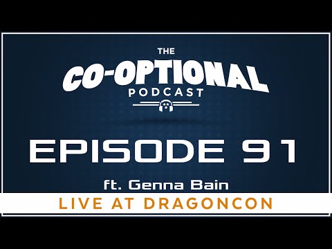 The Co-Optional Podcast Ep. 91 ft. Genna Bain [strong language] - September 6, 2015