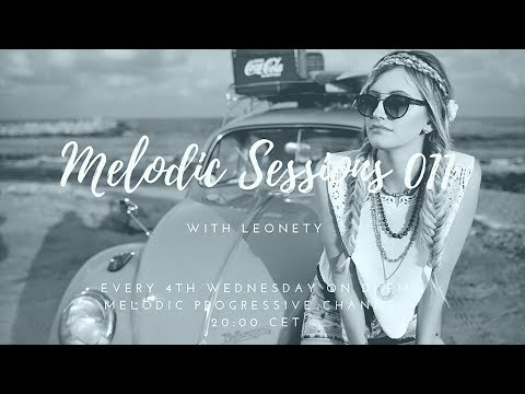 Leonety - Melodic Sessions 011 on DI.fm [Best Progressive House mix]
