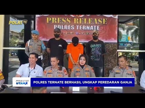 POLRES TERNATE UNGKAP KASUS NARKOBA JENIS GANJA