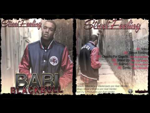 03. Babi BlackBull - Cogollo Por Cogollo - Prod. By Axel Verdier // Street Feeling