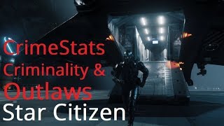 Star Citizen | Outlaw & Criminal System - GTA Citizen