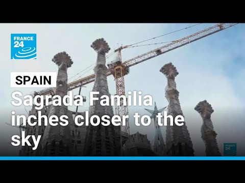 World's tallest church: Sagrada Familia inches closer to the sky • FRANCE 24 English