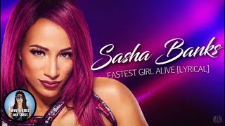 Sasha Banks - Fastest Girl Alive (Lyrical) [UNUSED]