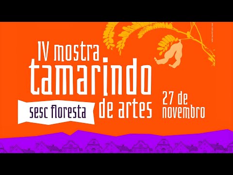 IV Mostra Tamarindo de Artes do Sesc – Floresta-PE