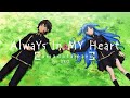 『Always In My Heart』SukaSuka - Lyrics