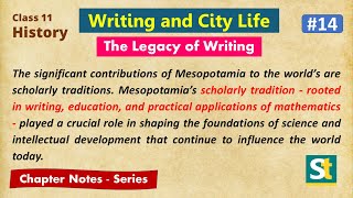 #14 'Legacy of Writing' - Class 11 History - Writing and City Life - Notes & Hindi Explanation