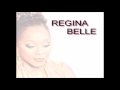 Regina Belle = You Make Me Feel Brand New