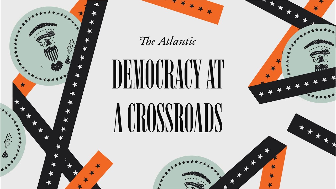 The Atlantic and Michigan State University present: Democracy at a Crossroads