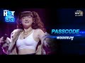 PASSCODE พลอยชมพู เพลงHOTเพลงฮิต One31