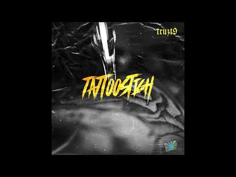 Truzt9 - Tattoostich (Single)