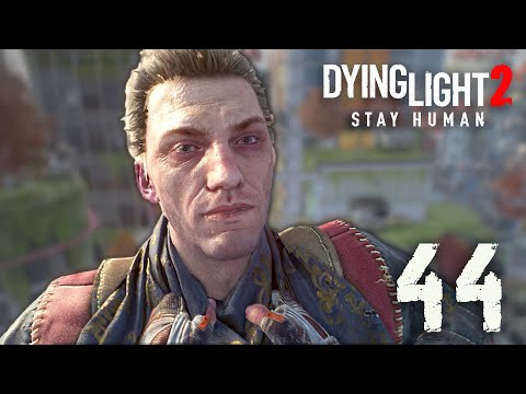 JUAN, YOU GUY! || Dying Light 2 [#44]