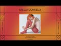 Stella Donnelly - If I Could Cry (it would feel like this) (Official Audio)