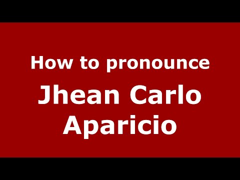How to pronounce Jhean Carlo Aparicio (Mexico/Mexican Spanish) - PronounceNames.com