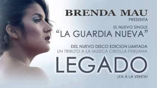Brenda Mau - La Guardia Nueva (Single)