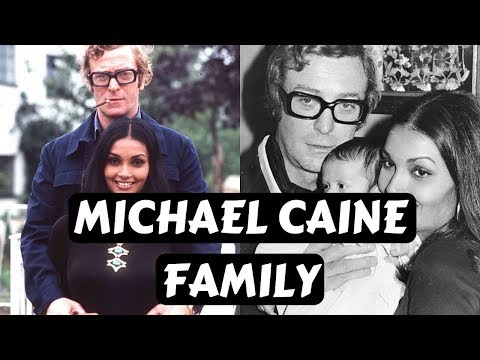 Actor Michael Caine Family Photos Wife Shakira Baksh, Daughters, Grandchildren, Brother, Documentary