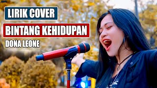 Download lagu Bintang Kehidupan - Dona Leone [ Lirik Cover HD ] mp3