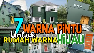 Download lagu 7 WARNA PINTU COCOK RUMAH HIJAU mp3 Download lagu 7 WARNA PINTU COCOK RUMAH HIJAU mp3