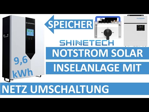 SHINEMANN SOLAR INSELANLAGE mit NOTSTROM SYSTEM & 9,6 kWh Speicher & NETZUMSCHALTUNG