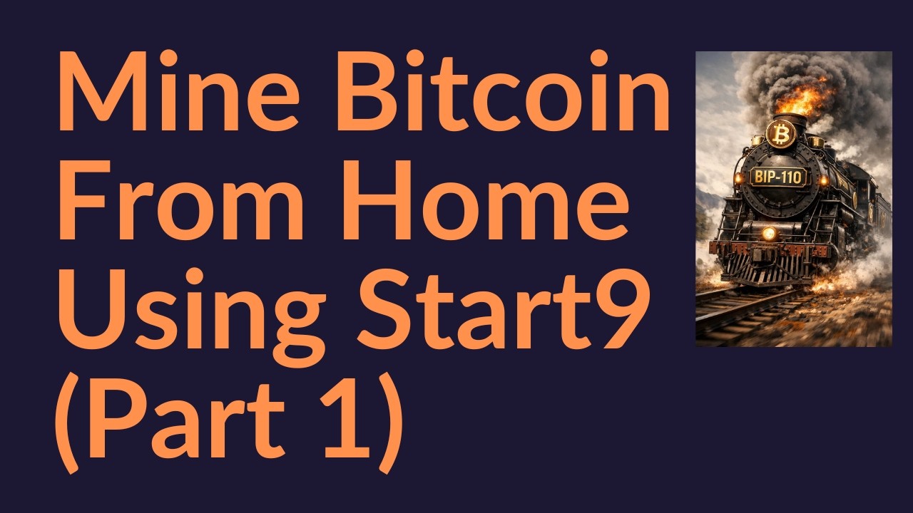 How To Mine Bitcoin From Home Using Start9 (Part 1)